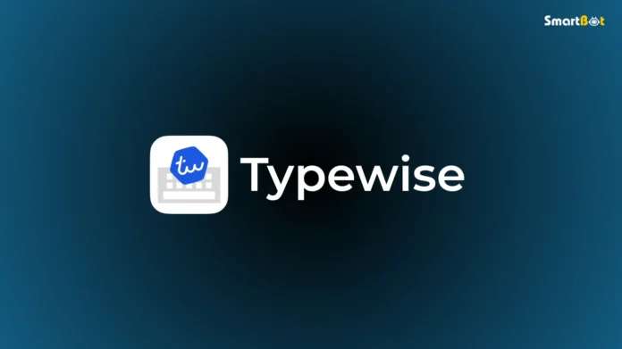 Typewise AI Review (Features, Pros, Cons & Pricing)
